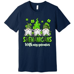 Shenanigans With My Gnomies St PatrickS Day Gnome Shamrock Premium T-Shirt