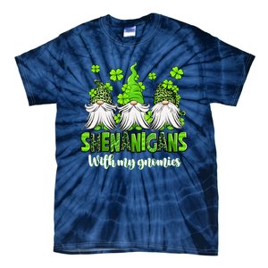 Shenanigans With My Gnomies St PatrickS Day Gnome Shamrock Tie-Dye T-Shirt