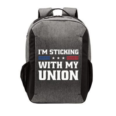 Sticking With My Union Strong For Pro Labor Union Workers Vector Backpack