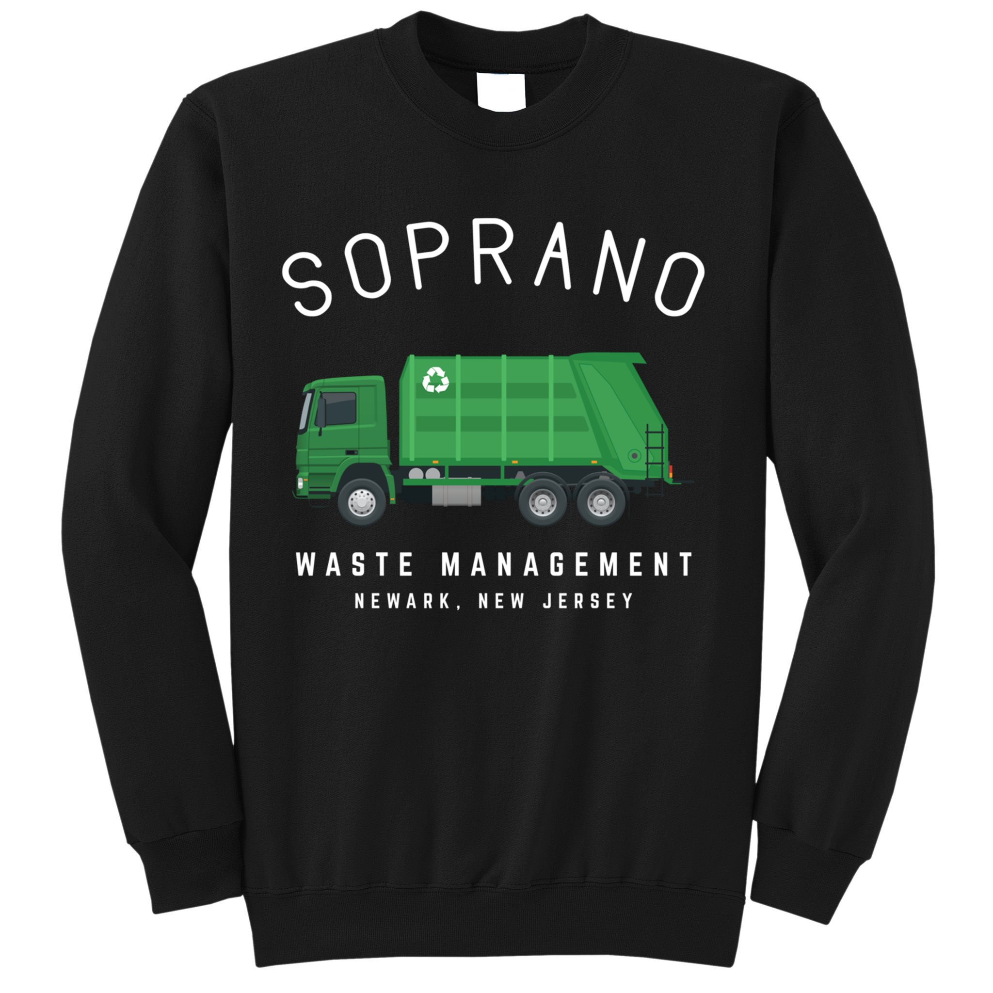 Soprano Waste Management Newark New Jersey Sweatshirt
