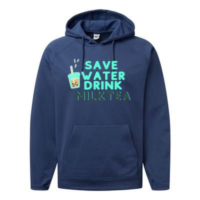 Save Water Milktea Milk Tea Lover Gift Cute Gift Performance Fleece Hoodie