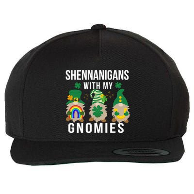 Shenanigans With My Gnomies St PatrickS Day Gnome Gnomies Gift Wool Snapback Cap