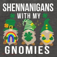 Shenanigans With My Gnomies St PatrickS Day Gnome Gnomies Gift Vector Backpack