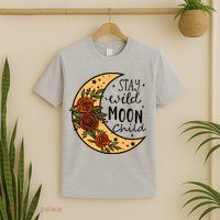 Stay Wild Moon Child T-Shirt