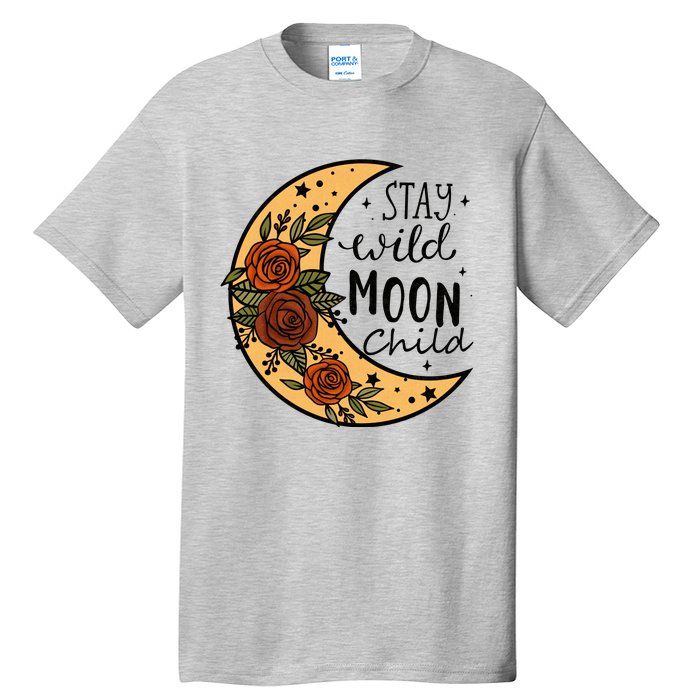 Stay Wild Moon Child Tall T-Shirt