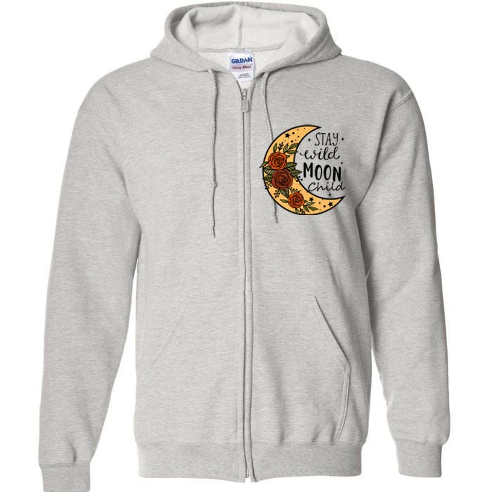 Stay Wild Moon Child Full Zip Hoodie