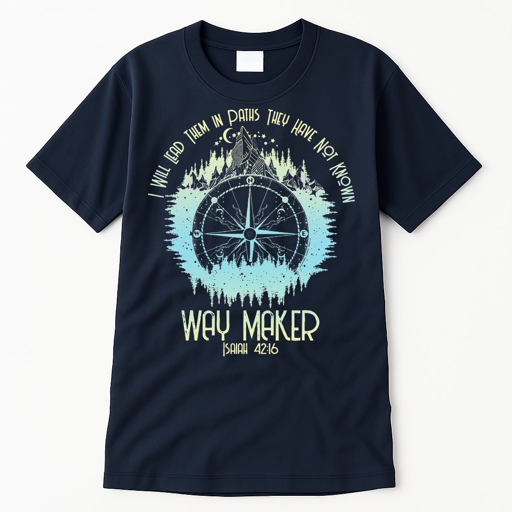 Spiritual Way Maker Bible Verse Christian Faith Way Maker Tall T-Shirt