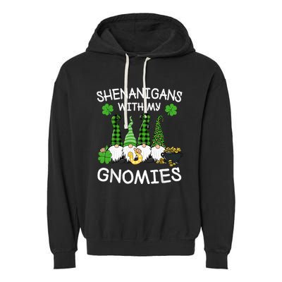 Shenanigans With My Gnomies St. Patricks Day Gnomes Irish Garment-Dyed Fleece Hoodie