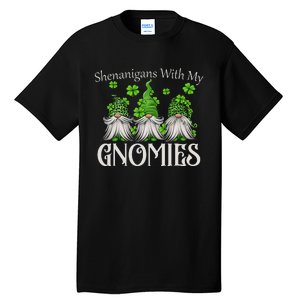 Shenanigans With My Gnomies St Patrick's Day Gnome Shamrock Tall T-Shirt