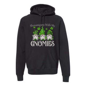 Shenanigans With My Gnomies St Patrick's Day Gnome Shamrock Premium Hoodie