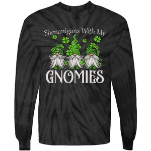 Shenanigans With My Gnomies St Patrick's Day Gnome Shamrock Tie-Dye Long Sleeve Shirt