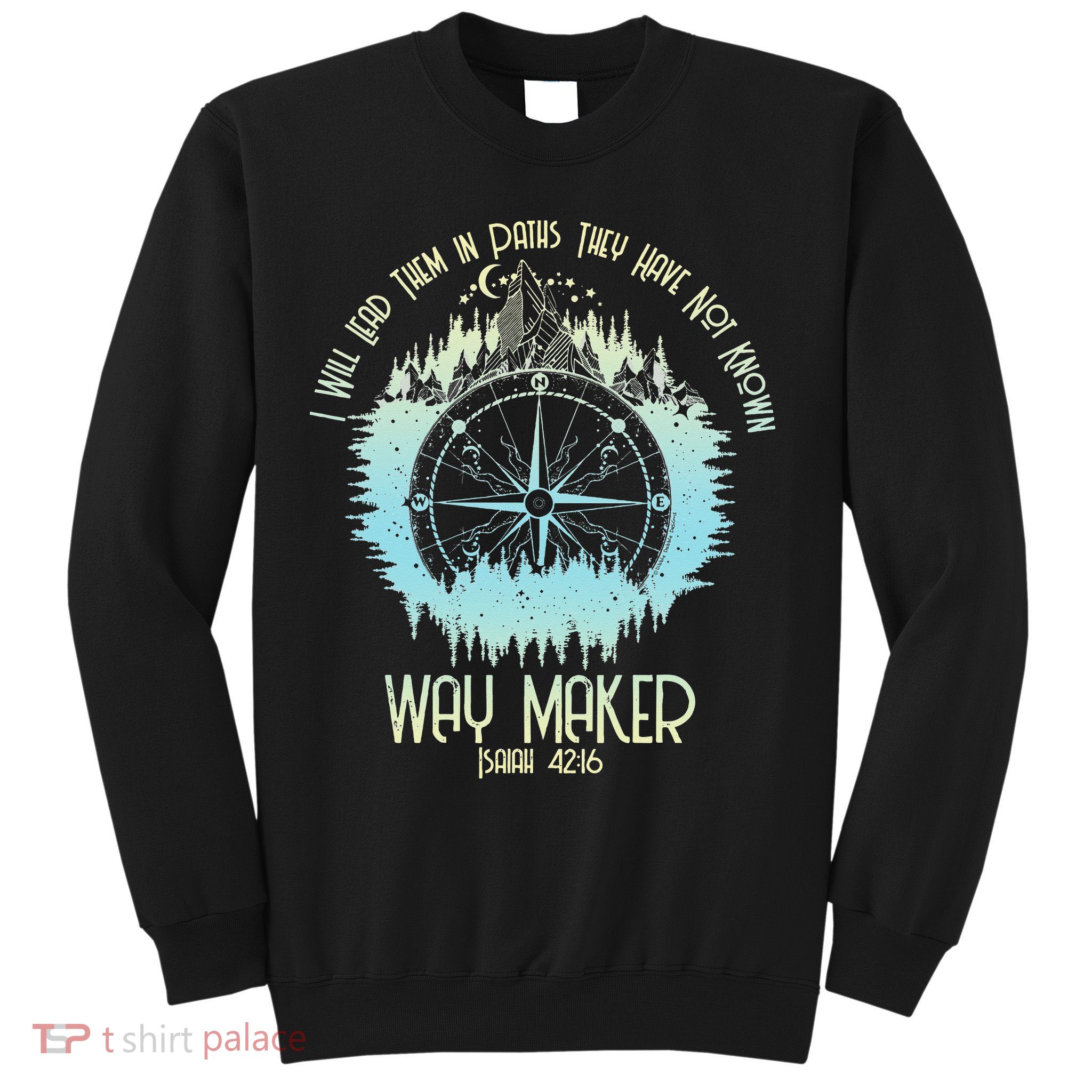 Spiritual Way Maker Bible Verse Christian Faith Way Maker Sweatshirt