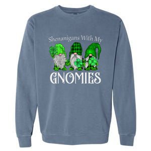 Shenanigans With My Gnomies St Patrick's Day Gnome Shamrock Garment-Dyed Sweatshirt