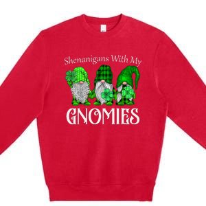 Shenanigans With My Gnomies St Patrick's Day Gnome Shamrock Premium Crewneck Sweatshirt