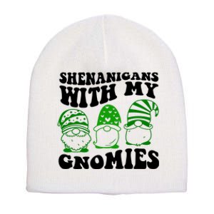 Shenanigans With My Gnomies St Patricks Day Short Acrylic Beanie