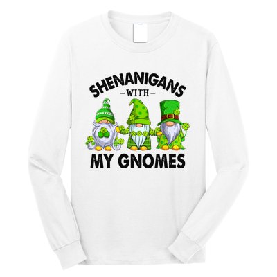 Shenanigans With My Gnomes Funny St Patrick's Day Crew Long Sleeve Shirt