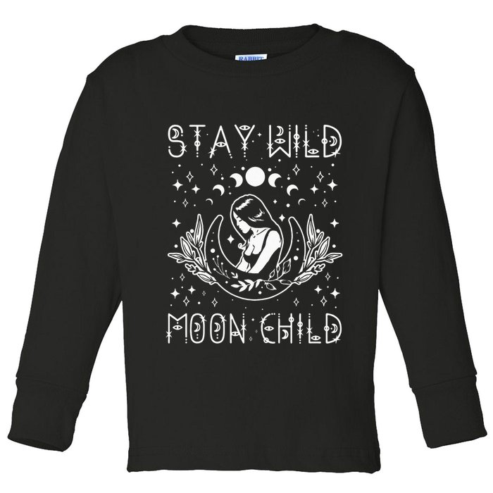 Stay Wild Moon Child Celestial Wiccan Witchy Boho Vibes Toddler Long Sleeve Shirt