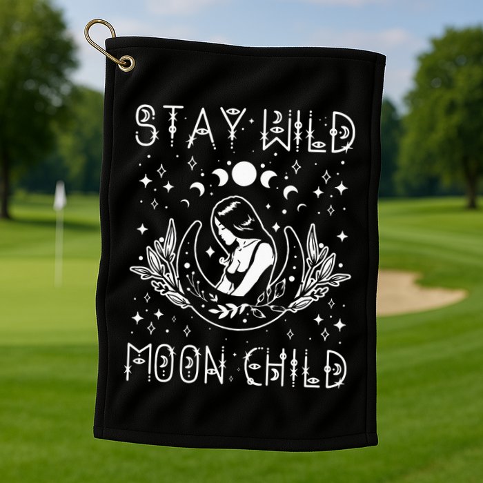 Stay Wild Moon Child Celestial Wiccan Witchy Boho Vibes Golf Towel