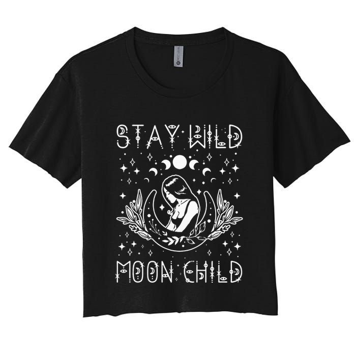 Stay Wild Moon Child Celestial Wiccan Witchy Boho Vibes Crop Top