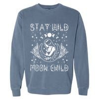 Stay Wild Moon Child Celestial Wiccan Witchy Boho Vibes Garment-Dyed Sweatshirt