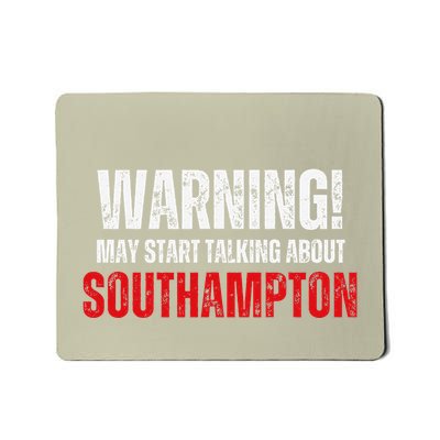 Southampton Warning May Start Talking About Funny Mousepad