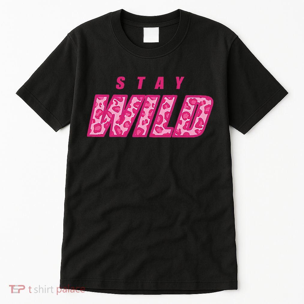 Stay Wild Merch Pink Tall T-Shirt