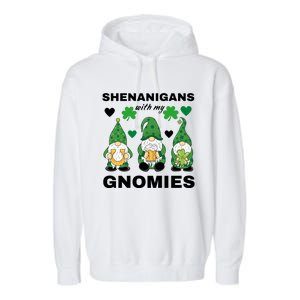 Shenanigans With My Gnomies St.Patrick Day Cute Gift Garment-Dyed Fleece Hoodie