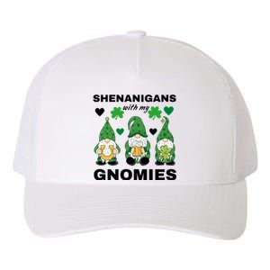 Shenanigans With My Gnomies St.Patrick Day Cute Gift Yupoong Adult 5-Panel Trucker Hat