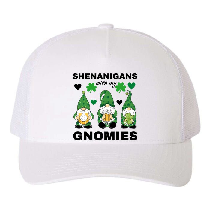 Shenanigans With My Gnomies St.Patrick Day Cute Gift Yupoong Adult 5-Panel Trucker Hat