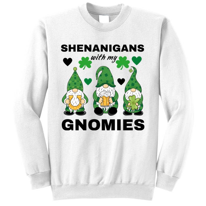 Shenanigans With My Gnomies St.Patrick Day Cute Gift Sweatshirt