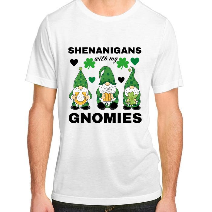 Shenanigans With My Gnomies St.Patrick Day Cute Gift Adult ChromaSoft Performance T-Shirt