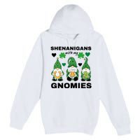 Shenanigans With My Gnomies St.Patrick Day Cute Gift Premium Pullover Hoodie