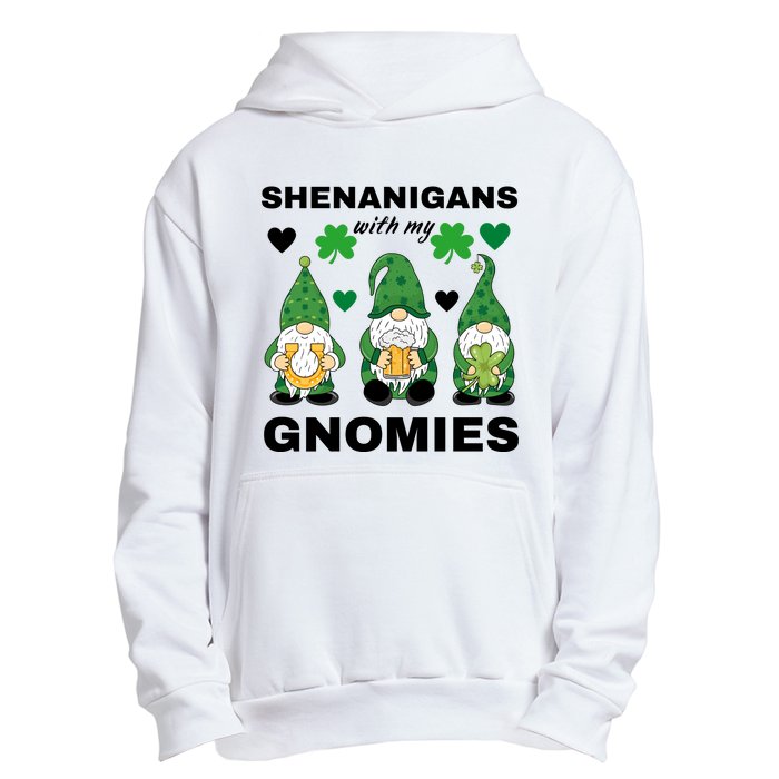 Shenanigans With My Gnomies St.Patrick Day Cute Gift Urban Pullover Hoodie