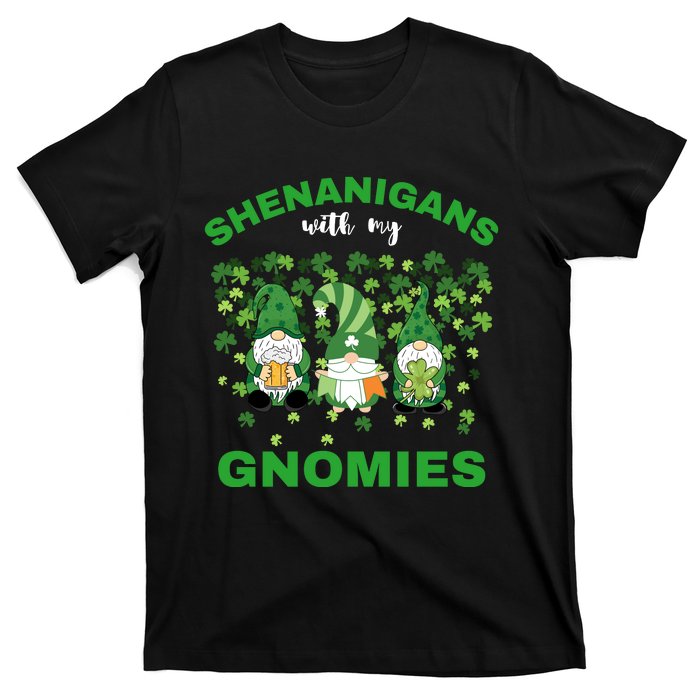 Shenanigans With My Gnomies St.Patrick Day Cute Gift T-Shirt