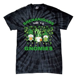 Shenanigans With My Gnomies St.Patrick Day Cute Gift Tie-Dye T-Shirt