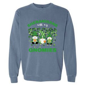 Shenanigans With My Gnomies St.Patrick Day Cute Gift Garment-Dyed Sweatshirt