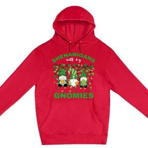 Shenanigans With My Gnomies St.Patrick Day Cute Gift Premium Pullover Hoodie