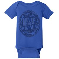 Shark Week: Never Stop Swimming Gift Baby Bodysuit
