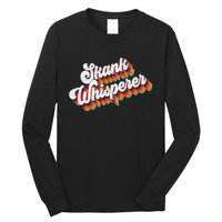 Skank Whisperer Offensive Adult Jokes Retro Long Sleeve Shirt