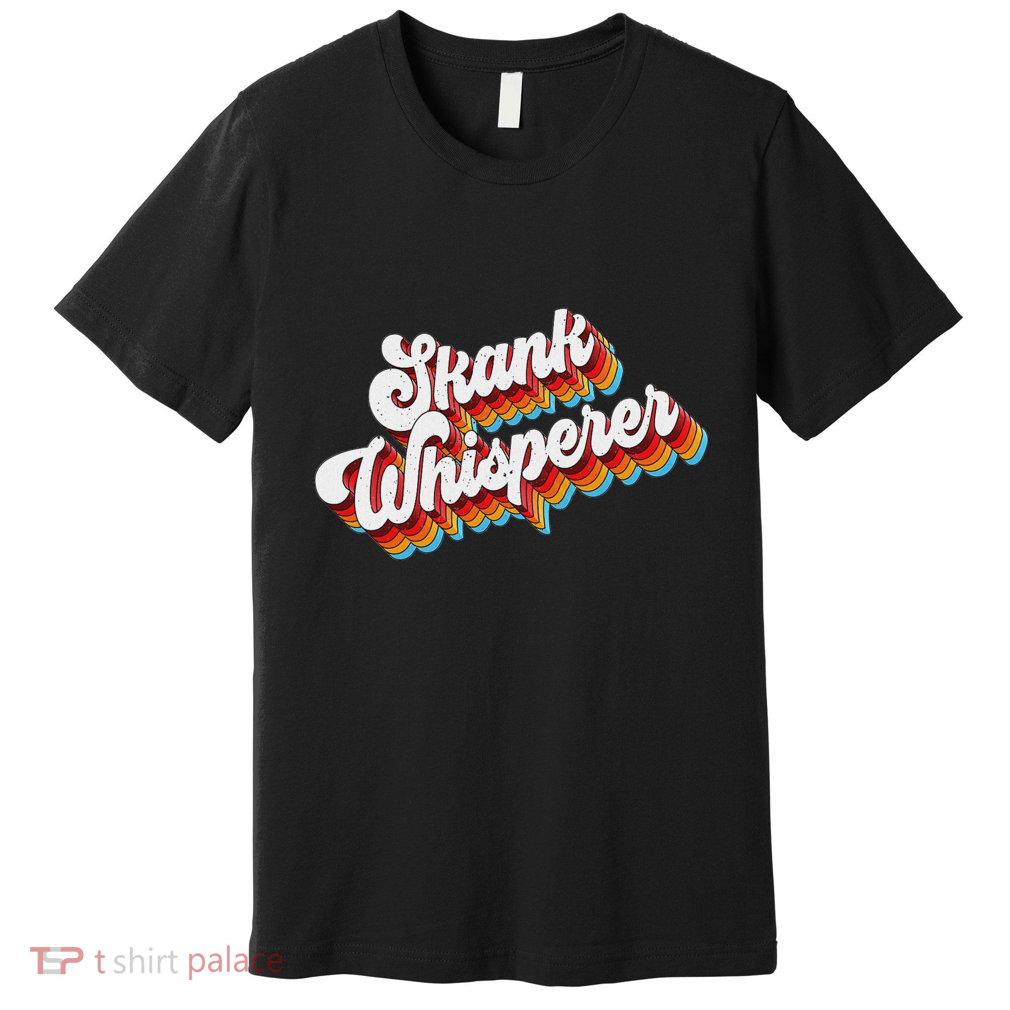 Skank Whisperer Offensive Adult Jokes Retro Premium T-Shirt