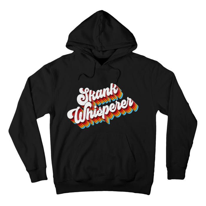 Skank Whisperer Offensive Adult Jokes Retro Tall Hoodie