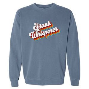 Skank Whisperer Offensive Adult Jokes Retro Garment-Dyed Sweatshirt