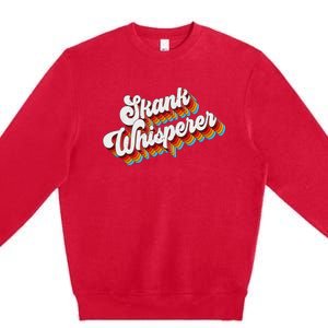 Skank Whisperer Offensive Adult Jokes Retro Premium Crewneck Sweatshirt