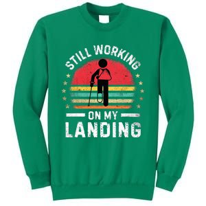 Still Working On My Landing Surgery Replacet Recovery Sweatshirt