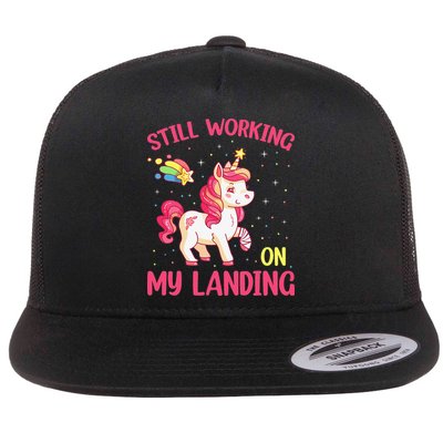 Still Working On My Landing Injury Broken Arm Cute Unicorn Flat Bill Trucker Hat