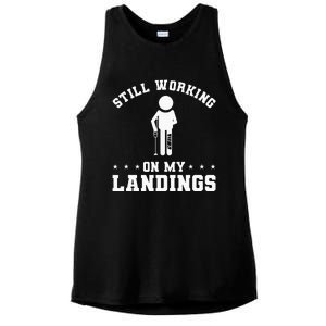 Still Working On My Landings Broken Leg Injury Recovery Ladies PosiCharge Tri-Blend Wicking Tank