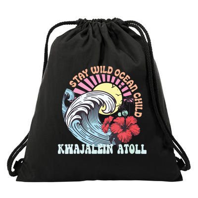 Stay Wild Ocean Child Kwajalein Atoll Drawstring Bag