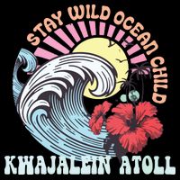 Stay Wild Ocean Child Kwajalein Atoll 16 in Basic Backpack