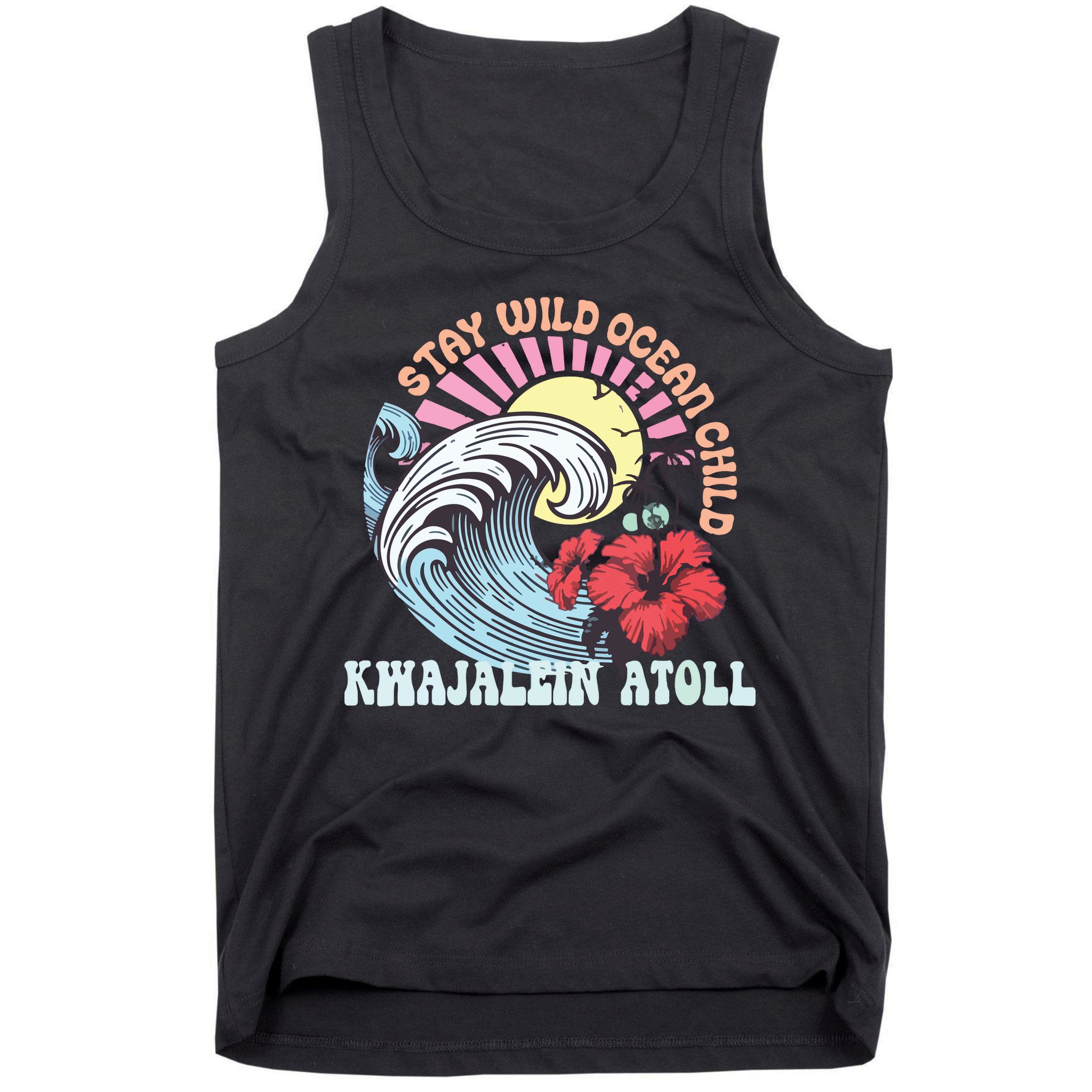 Stay Wild Ocean Child Kwajalein Atoll Tank Top