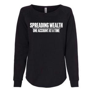 Spreading Wealth One Account At A Time Banker Gift Womens California Wash Sweatshirt